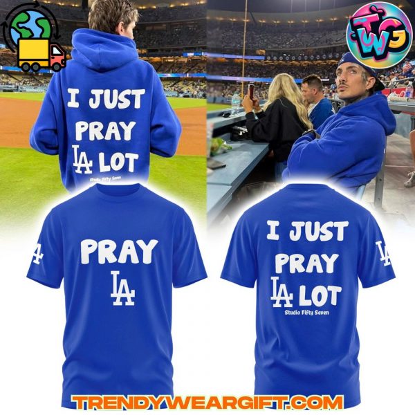 Los Angeles Dodgers MLB – I Just Pray LA Lot T-shirt